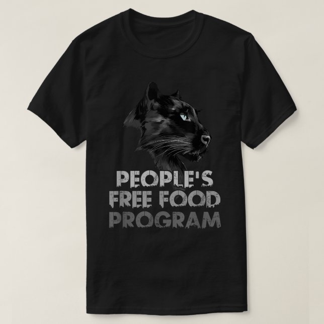 People's Free Food Program  Black Cat Lover Gift  T-Shirt (Design Front)