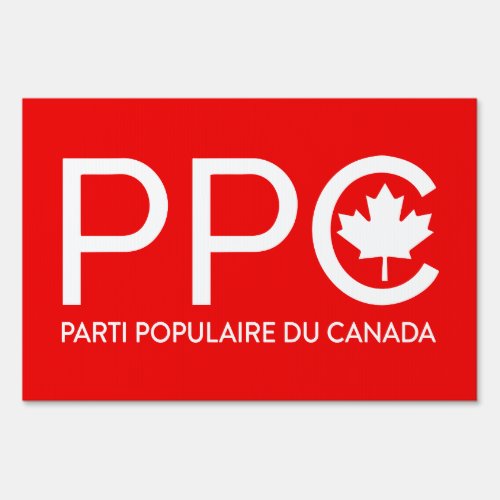 Peoples Party of Canada PPC Maxime Bernier ENFR Sign