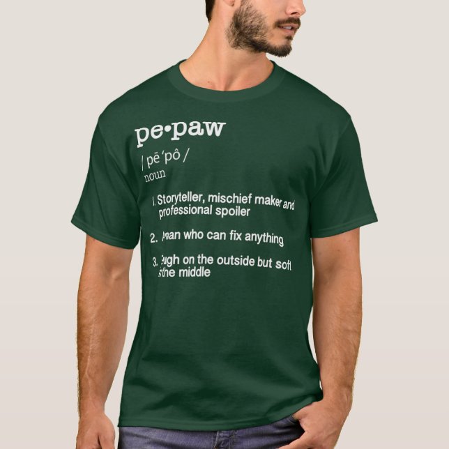 PePaw Definition  Fathers Day Gift T-Shirt (Front)