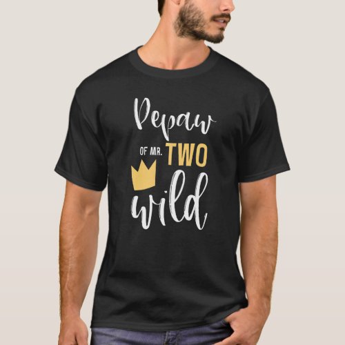 Pepaw Of Mr Two Wild 2nd Birthday Party Things Mat T_Shirt