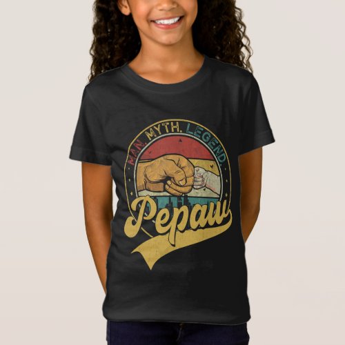 Pepaw The Man The Myth The Legend Family Fathers  T_Shirt