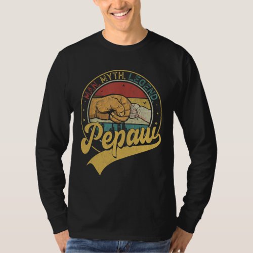 Pepaw The Man The Myth The Legend Family Fathers  T_Shirt