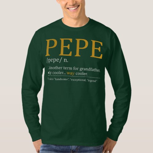 Pepe Definition for Grandpa Fathers Day  T_Shirt