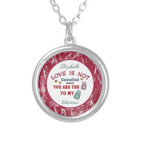 Pepper Salt Love Not Cancelled Personalize  Silver Plated Necklace