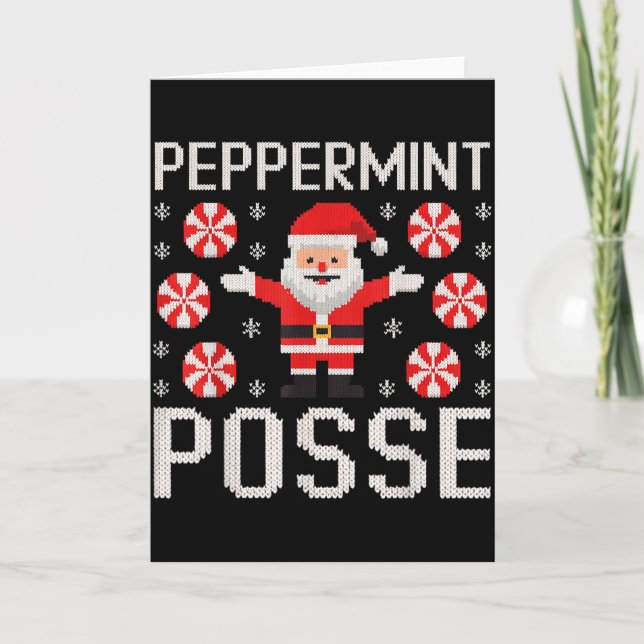 Peppermint Posse Ugly Sweater Design Santa Funny C Card (Front)
