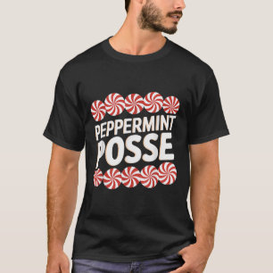 Peppermint Sse Festive Christmas Candy Theme Famil T-Shirt