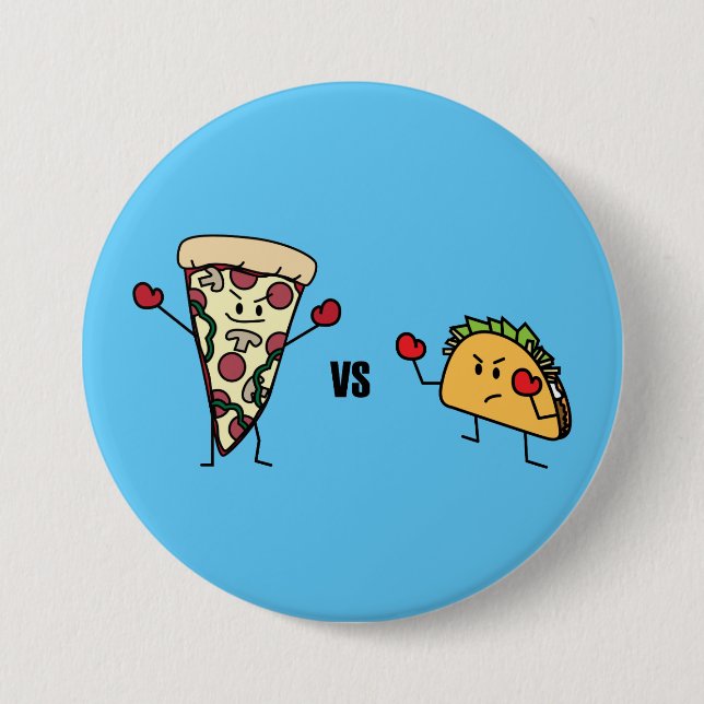 Pepperoni Pizza VS Taco: Mexican versus Italian Pinback Button (Front)