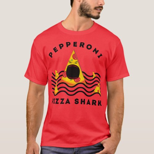Pepperoni Shark Eating Pizza Food Lovers T_Shirt