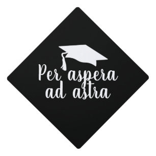 Per aspera ad astra Latin Quote Black Graduation Cap Topper