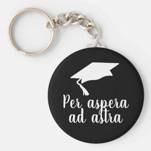 Per aspera ad astra Latin Quote Black Graduation Keychain - Per aspera ad astra Latin Quote Black Script Graduation keychain. Popular Latin quote meaning Through hardships to the stars is great for a graduate. Trendy white typography and white graduation cap on black background. Great gift for a graduate of high school, college or university. A perfect gift from the teacher to the students.