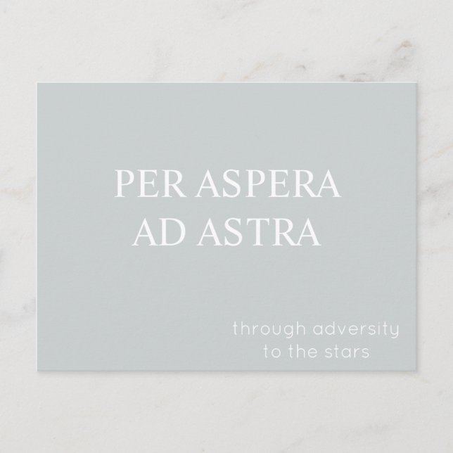 Per Aspera Ad Astra Latin Quote Postcard - Grey (Front)