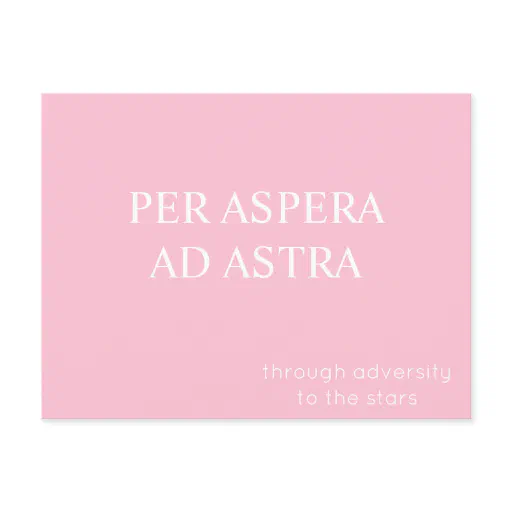 Per Aspera Ad Astra Latin Quote Postcard - Pink