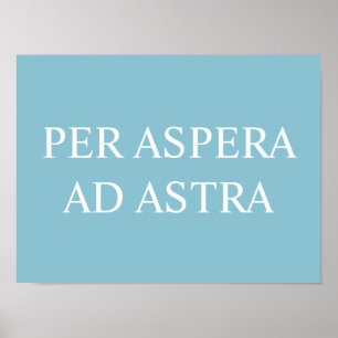 Per Aspera Ad Astra Latin Quote Print - Turquoise