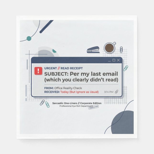 Per My Last Email Funny Office Quote  Napkins (Front)