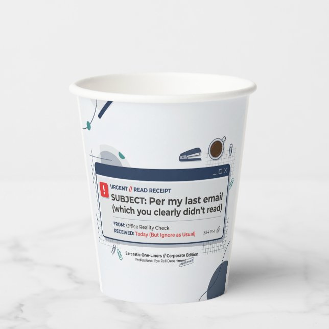 Per My Last Email Funny Office Quote  Paper Cups (Front)