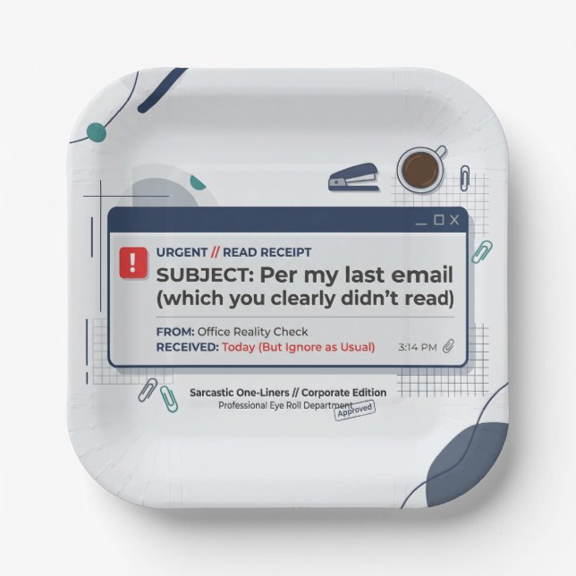 Per My Last Email Funny Office Quote  Paper Plates (Front)