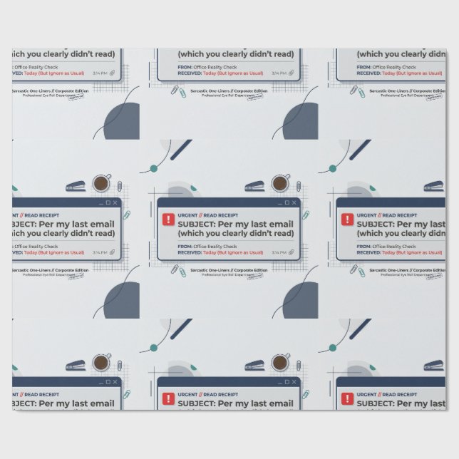 Per My Last Email Funny Office Quote  Wrapping Paper (Flat)