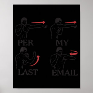 Per My Last Email Office Humor Meme Fight Punch Bo Poster
