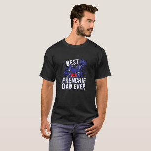 Perception Mode Tee – Best Frenchie Dad Ever Dog S