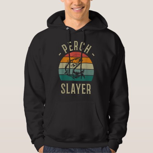 Perch Slayer Adult Kids Fishing  Hoodie