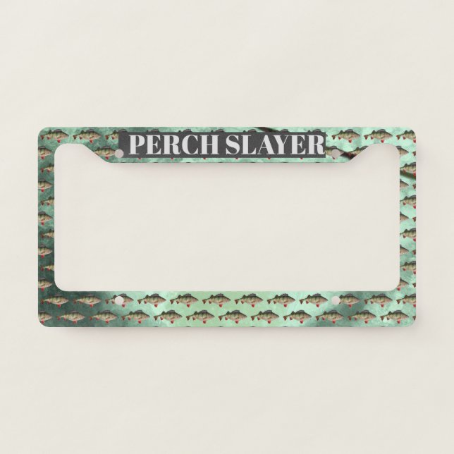 Perch Slayer Ice Fishing Lisence Plate License Plate Frame (Front)