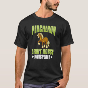 Percheron Draft Horse Horseback Riding Saddle 2 T-Shirt