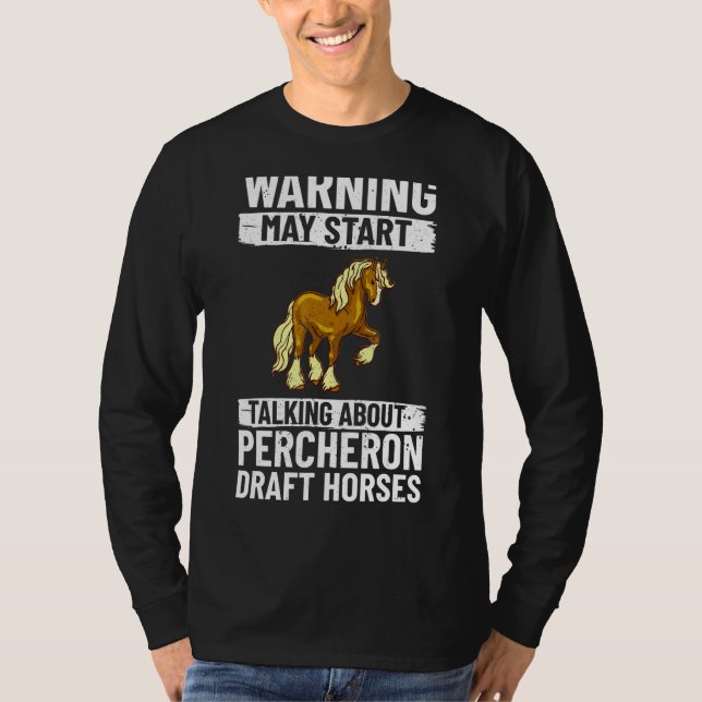 Percheron Draft Horse Horseback Riding Saddle T-Shirt (Front)