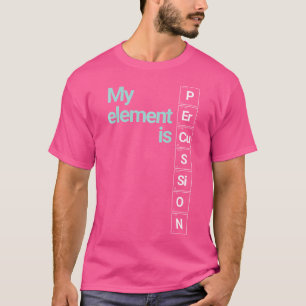 Percussion 	 	 Band Jazz Orchestra Clothing T-Shirt