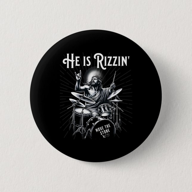 Percussion Drum Funny Rizz He Is Rizzin Jesus Drum Button (Front)