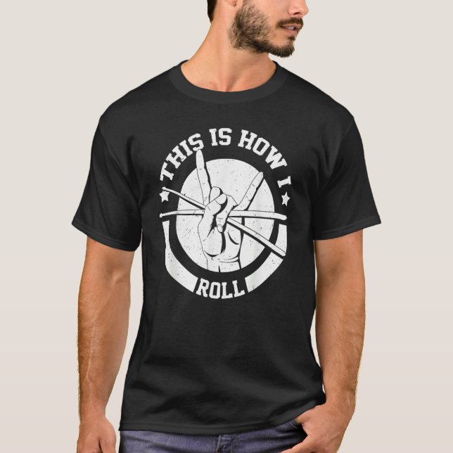 Percussion Instrument Drum Music Drummer Musician  T-Shirt (Front)