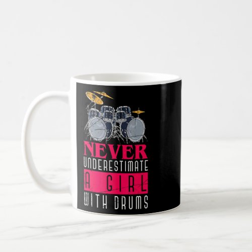 Percussion Musician Drummer Girls Women Drums  Coffee Mug