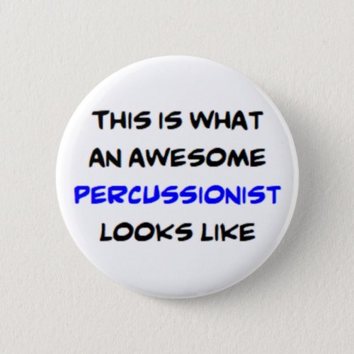 percussionist awesome button