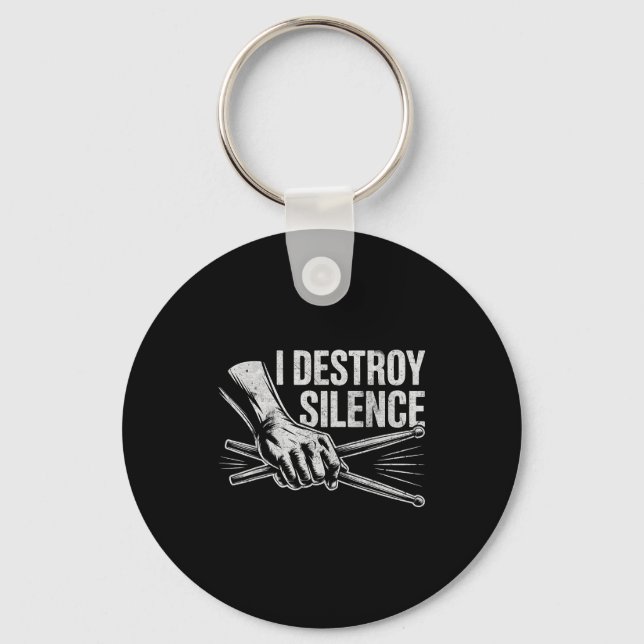 Percussionist Drummer I Destroy Silence Drumming L Keychain (Front)