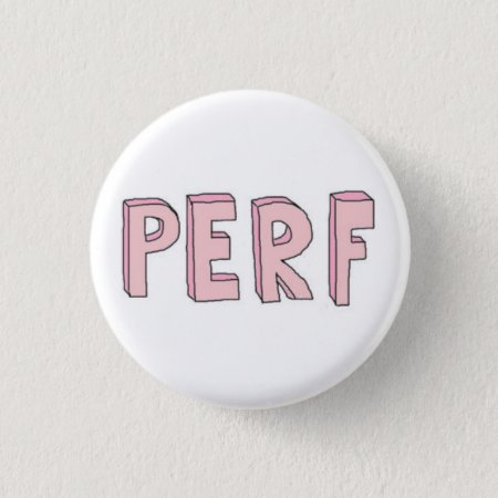 Perf Button