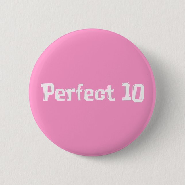 perfect 10 Gifts Pinback Button (Front)