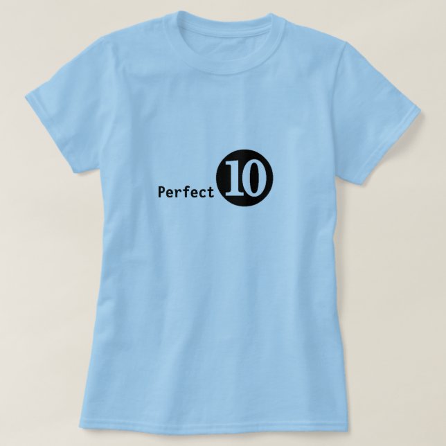 Perfect 10 T-Shirt (Design Front)