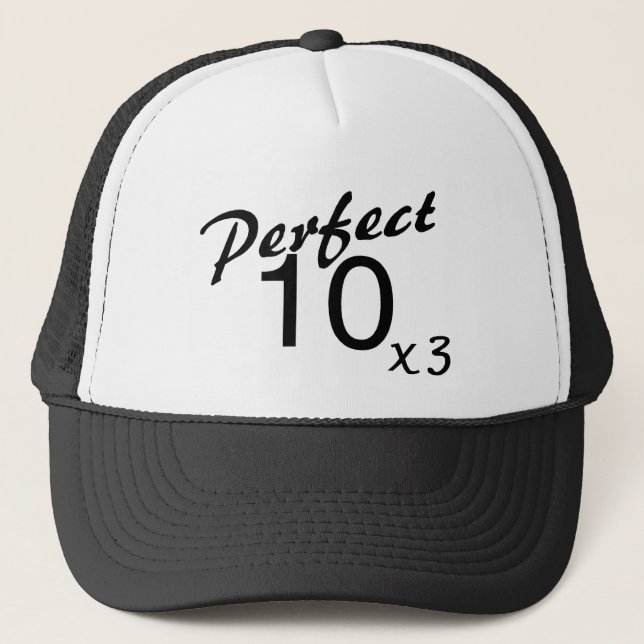 Perfect 10 x3 trucker hat (Front)