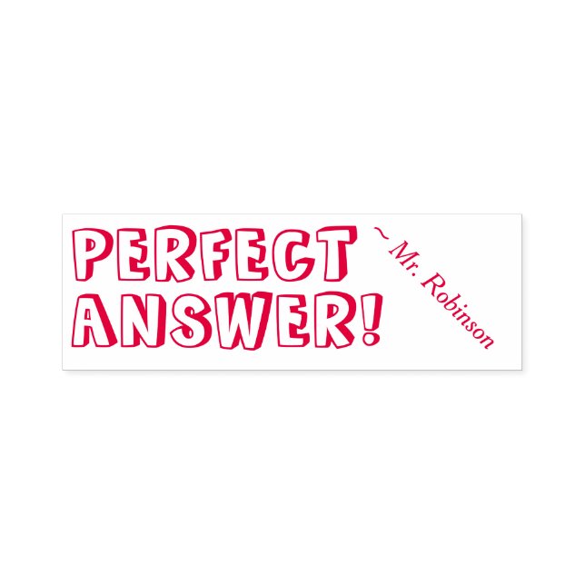 "PERFECT ANSWER!" + Custom School Teacher Name Self-inking Stamp (Design)