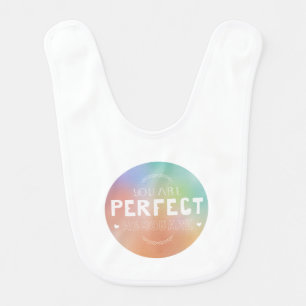 Perfect as You Are Motivational Art Self Pride Baby Bib