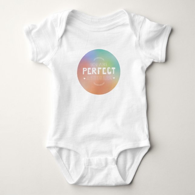 Perfect as You Are Motivational Art Self Pride  Baby Bodysuit (Front)