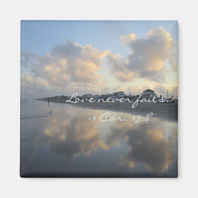 Perfect Beach Love Never Fails -1 Cor. 13:8 Magnet (Front)