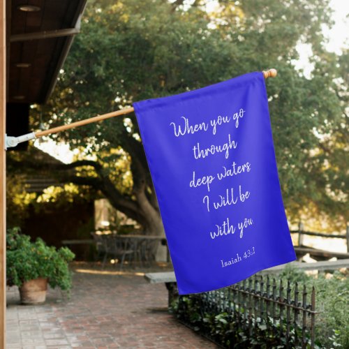Perfect Blue I will be with you Bible Verse  House Flag