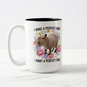 Perfect Body Perfect Soul Cute Capybara Mental Hea Two-Tone Coffee Mug