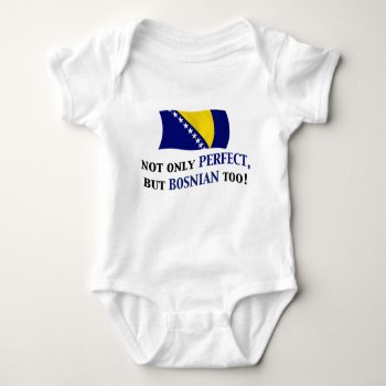 Perfect Bosnian Baby Bodysuit by worldshop at Zazzle
