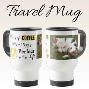 Perfect cat pet and coffee white gold photo travel mug