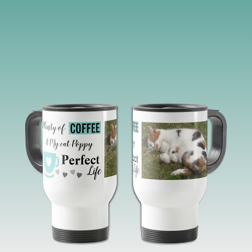 Perfect cat pet and coffee white mint photo travel mug