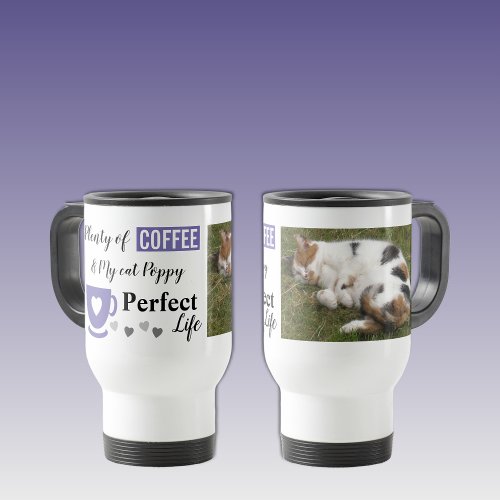 Perfect cat pet and coffee white purple photo travel mug