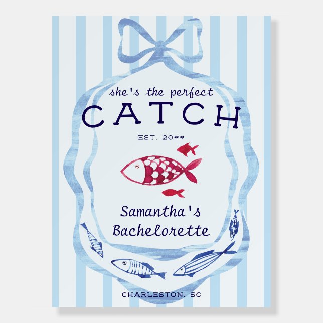 Perfect Catch Beach Preppy Fishing Bachelorette Foam Board (Front)