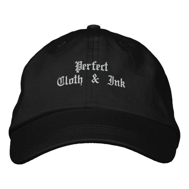 Perfect Cloth & Ink Embroidered Baseball Hat (Front)