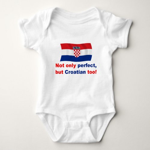 Perfect Croatian Baby Bodysuit